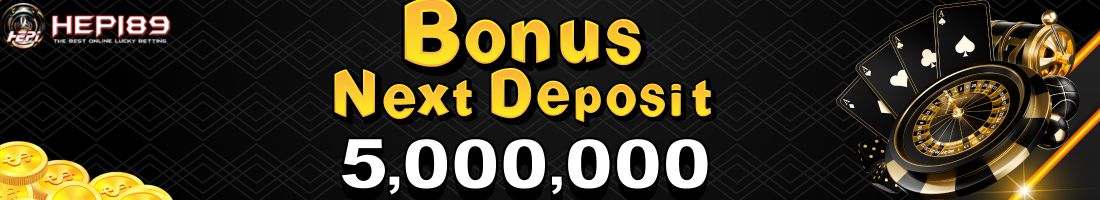 HEPI89 - Bonus Deposit 5 juta